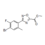 3-(4-溴-5-氟-2-甲基苯基)-1,2,4-噁二唑-5-甲酸甲酯