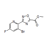 3-(3-溴-5-氟-2-吡啶基)-1,2,4-噁二唑-5-甲酸甲酯