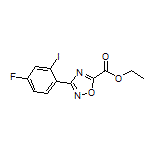 3-(4-氟-2-碘苯基)-1,2,4-噁二唑-5-甲酸乙酯