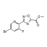 3-(5-溴-3-氟-2-吡啶基)-1,2,4-噁二唑-5-甲酸甲酯