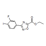 3-(3-氟-4-碘苯基)-1,2,4-噁二唑-5-甲酸乙酯