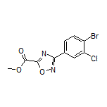 3-(4-溴-3-氯苯基)-1,2,4-噁二唑-5-甲酸甲酯
