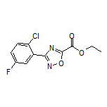 3-(2-氯-5-氟苯基)-1,2,4-噁二唑-5-甲酸乙酯
