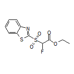 2-(苯并[d]噻唑-2-基磺酰基)-2-氟乙酸乙酯