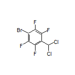 1-溴-4-(二氯甲基)-2,3,5,6-四氟苯