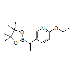 1-(6-乙氧基-3-吡啶基)乙烯基硼酸频哪醇酯
