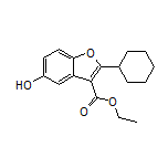 2-环己基-5-羟基苯并呋喃-3-甲酸乙酯