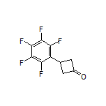 3-(全氟苯基)环丁酮