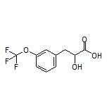 2-羟基-3-[3-(三氟甲氧基)苯基]丙酸