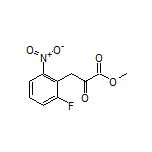 3-(2-氟-6-硝基苯基)-2-氧代丙酸甲酯