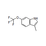 3-甲基-6-(三氟甲氧基)吲哚