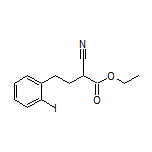 2-氰基-4-(2-碘苯基)丁酸乙酯