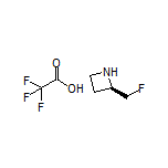 (R)-2-(氟甲基)氮杂环丁烷三氟乙酸盐