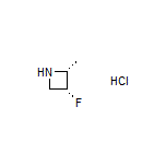 (2R,3R)-3-氟-2-甲基氮杂环丁烷盐酸盐
